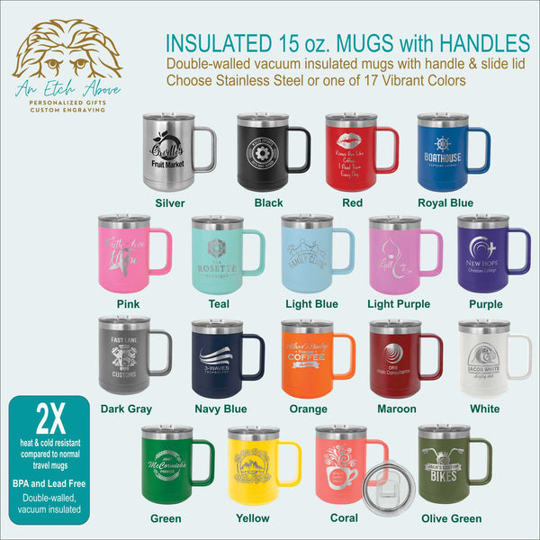 Insulated 15 oz Mug includes Slide Lid - 18 colors available