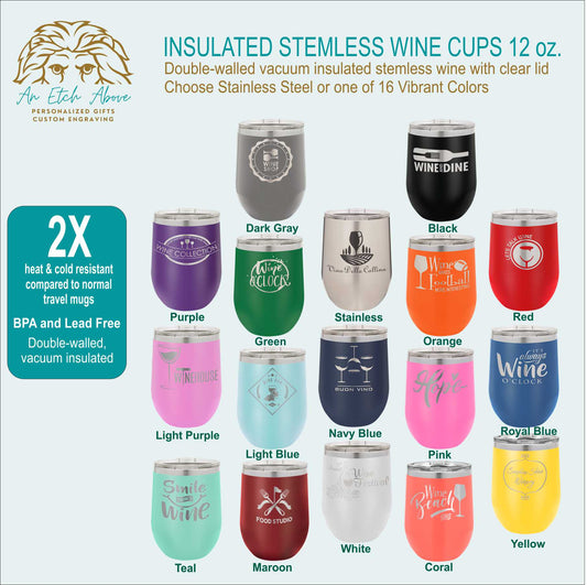 Insulated 12 oz Stemless Wine Cup - 17 colors available